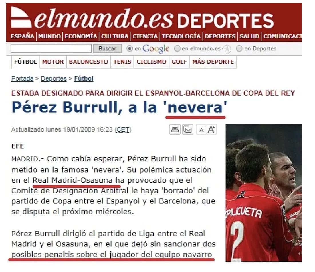 Pérez Burrull avait été puni pour ne pas avoir sifflé deux possibles penalties contre le Real Madrid, selon les termes de El Mundo (futbolgate.com)